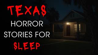 True Texas Scary Horror Stories to Unwind Your Day Vol. 3