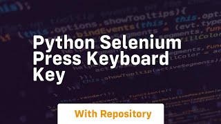 python selenium press keyboard key