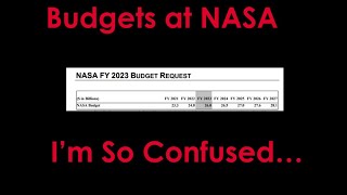 Budgets at NASA - I'm So Confused...