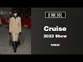 111 Seconds | DIOR Cruise Show @2023