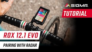 EN | ROX 12.1 EVO | Pairing with radar | SIGMA SPORT