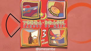 Terra Brasil Vol. 3 - Sim, é Samba!