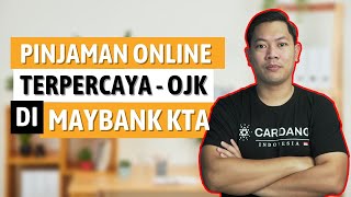 PINJAMAN ONLINE TERPERCAYA DARI MAYBANK KTA