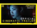 Cyberpunk 2077 Phantom Liberty — Official Cinematic Trailer