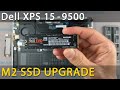 Dell XPS 9500 How to install M2 SSD upgrade