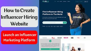 How to Create Influencer Hiring Website | How to Launch an Influencer Hiring Platform