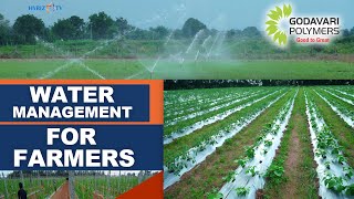 Godavari Polymers || Water Management For Farmers ||  Hybiz Tv