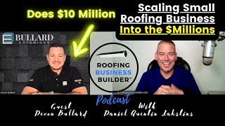 How to Scale a Small Roofing Business into the Millions With Devon Bullard