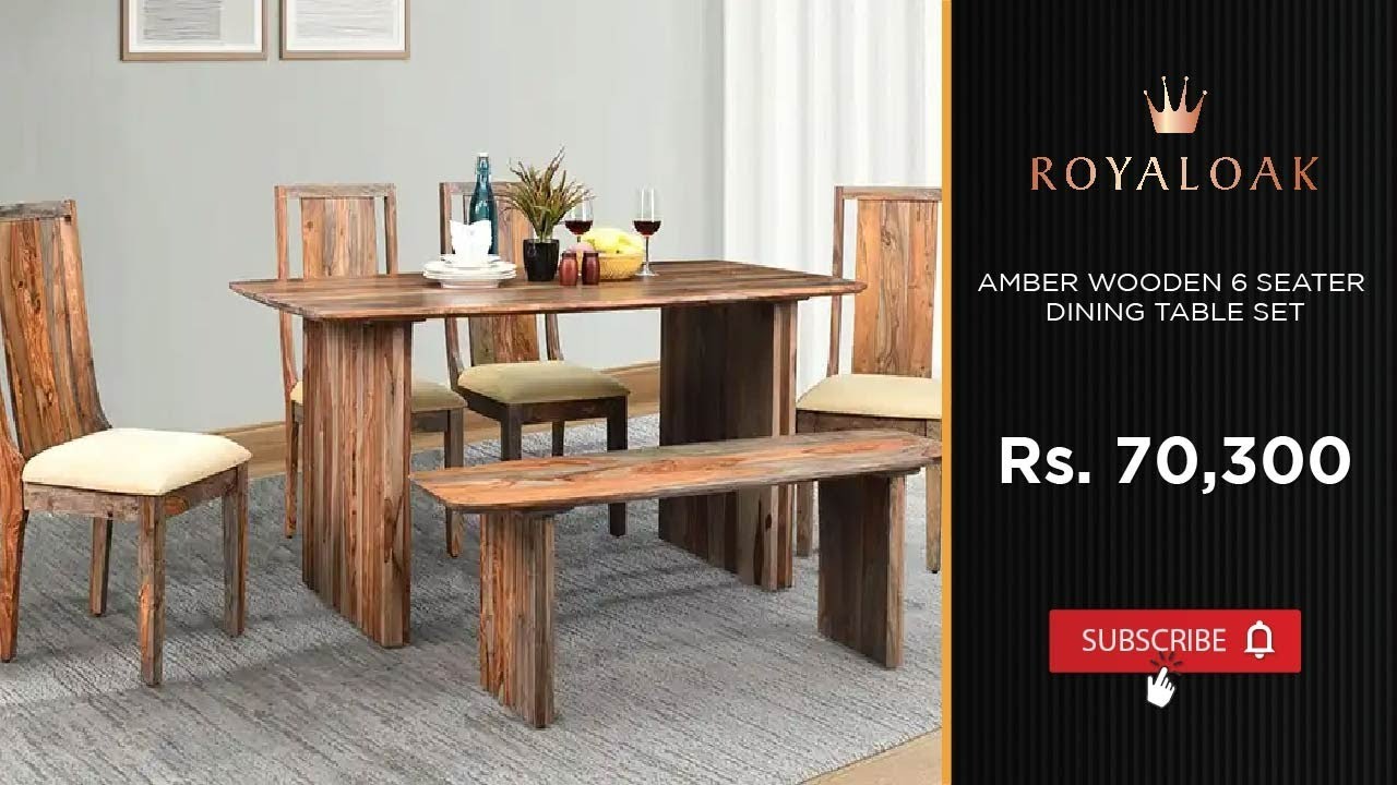 Royaloak | Amber Wooden 6 Seater Dining Table Set - YouTube