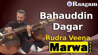 Bahauddin Dagar II Rudra Veena II Raga - Marwa