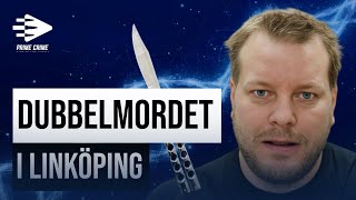 Hela förhöret med Daniel Nyqvist - Dubbelmordet i Linköping