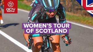 Women's Tour Of Scotland 2019 Race Round Up Show