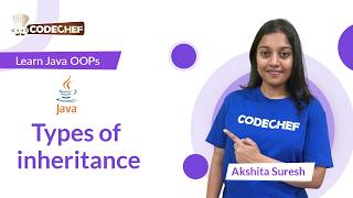 Types of inheritance | OOPs using Java | Codechef Learn