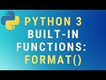 Python 3 format() built-in function TUTORIAL