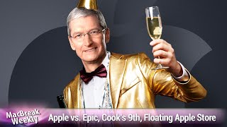 Shake 'n Bake and Rice-a-Roni - Apple vs. Epic, Cook's 9th Anniversary, Floating Apple Store Sphere
