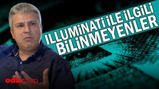 Haluk Hepkon Odatv’ye anlattı | Illuminati İle İlgili Bilinmeyenler