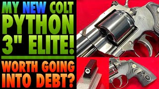 My NEW 3" Colt Python Elite!..Worth Going Into Debt?