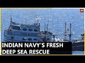 Indian Navy Responds To Yet Another SOS: Rescues Iranian Vessel Hijacked Off Somalia Coast