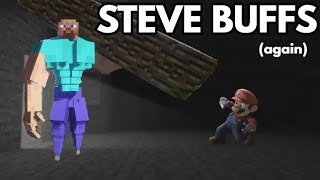 STEVE JUST GOT BUFFED??? (and banned)