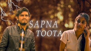 Sapna Toota| Ak Raja|2018 Latest Song|Sad Song