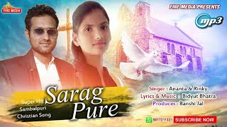 Sarag pure ho dada || super hit sambalpuri Christian song