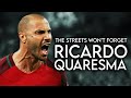 Just how GOOD was Ricardo Quaresma Actually?