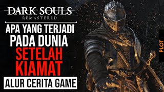 Seluruh Alur Cerita Game Dark Souls 1 - Plot DS (From Software)