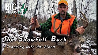 The Snowfall Buck | Tracking with Hal Blood