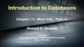 Ch (7): More SQL, Part(1) - Nested Queries