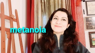 Word #49 metanoia/etymology, meaning, pronunciation, sentence examples /A Word A Day Challenge 2021