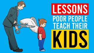10 Lessons Poor People Teach Their Kids