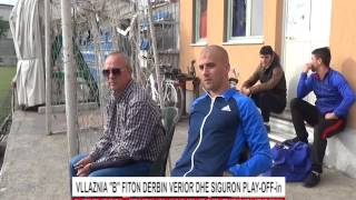 VLLAZNIA B FITON DERBIN VERIOR DHE KALON PLAY OFF-IN.