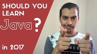 Should You Learn Java In 2017 And Beyond
