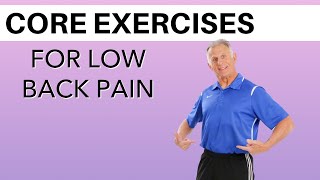 Top Core Exercises For Low Back Pain, Including Spondylolisthesis & Stenosis