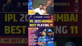 IPL 2025 MUMBAI INDIANS BEST PLAYING 11 ? #mumbaiindians #ipl2025 #rohitsharma #hardikpandya