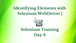 Identifying Elements with Selenium WebDriver | Selenium Training Day 4