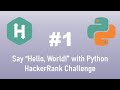 Python  Hackerrank Challenge #1 