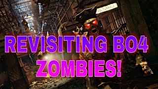 REVISITING BO4 ZOMBIES (3 YEARS OLD?!)