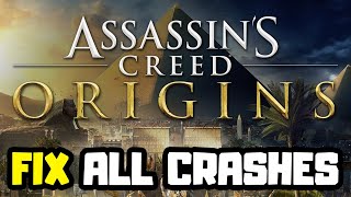 How to FIX Assassin's Creed Origins Crashing, Not Launching, Freezing, Black Screen \u0026 Low FPS Issue