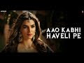 Aao Kabhi Haveli pe video (Kriti Sanon) WhatsApp status