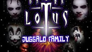 DARK LOTUS "JUGGALO FAMILY" (LYRICS)