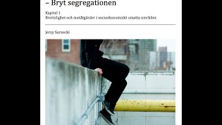 Seminarium 21/1: Brottslighet och motåtgärder i socioekonomiskt svaga områden.