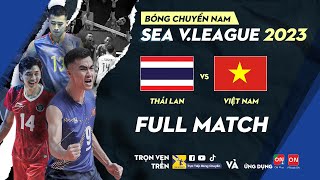 Full Match | Thailand - Vietnam | Great war - Courage in decisive points