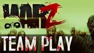 The WarZ: Teamplay with Joel: The adventures of murder, and being murdered. | RangerDave