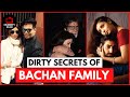 Shockingly Dark Secrets of Bachchan Family