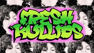 Notorious M.A - FRESH KULLIDS ft. Curly B, M.I.A (Official Audio)