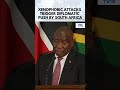 South Africa To Send Envoys Worldwide After Xenophobic Attacks Spark Concern