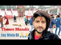 Thawe Mandir vlog | Ankit raj