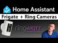 Home Assistant + Frigate How to Use Ring Cameras (RTSP via Ring-MQTT)