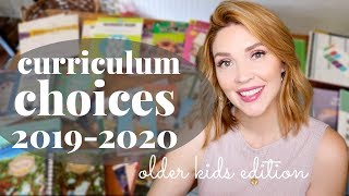 Homeschool Curriculum Choices 2019-2020 \\ Older Kids Edition